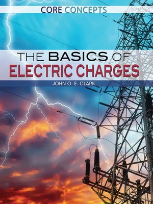 cover image of The Basics of Electric Charges